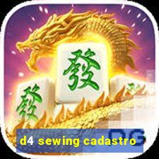 d4 sewing cadastro